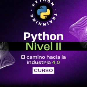 Curso de programación con Python para la industria 4.0 - Nivel 2