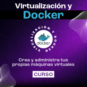 Virtualización y Docker